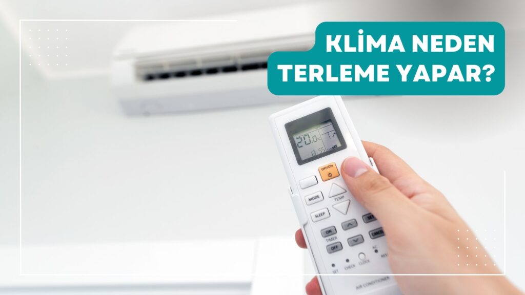 Klima Neden Terleme Yapar